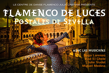FLAMENCO DE LUCES, Postales de Sevilla